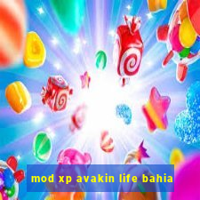 mod xp avakin life bahia